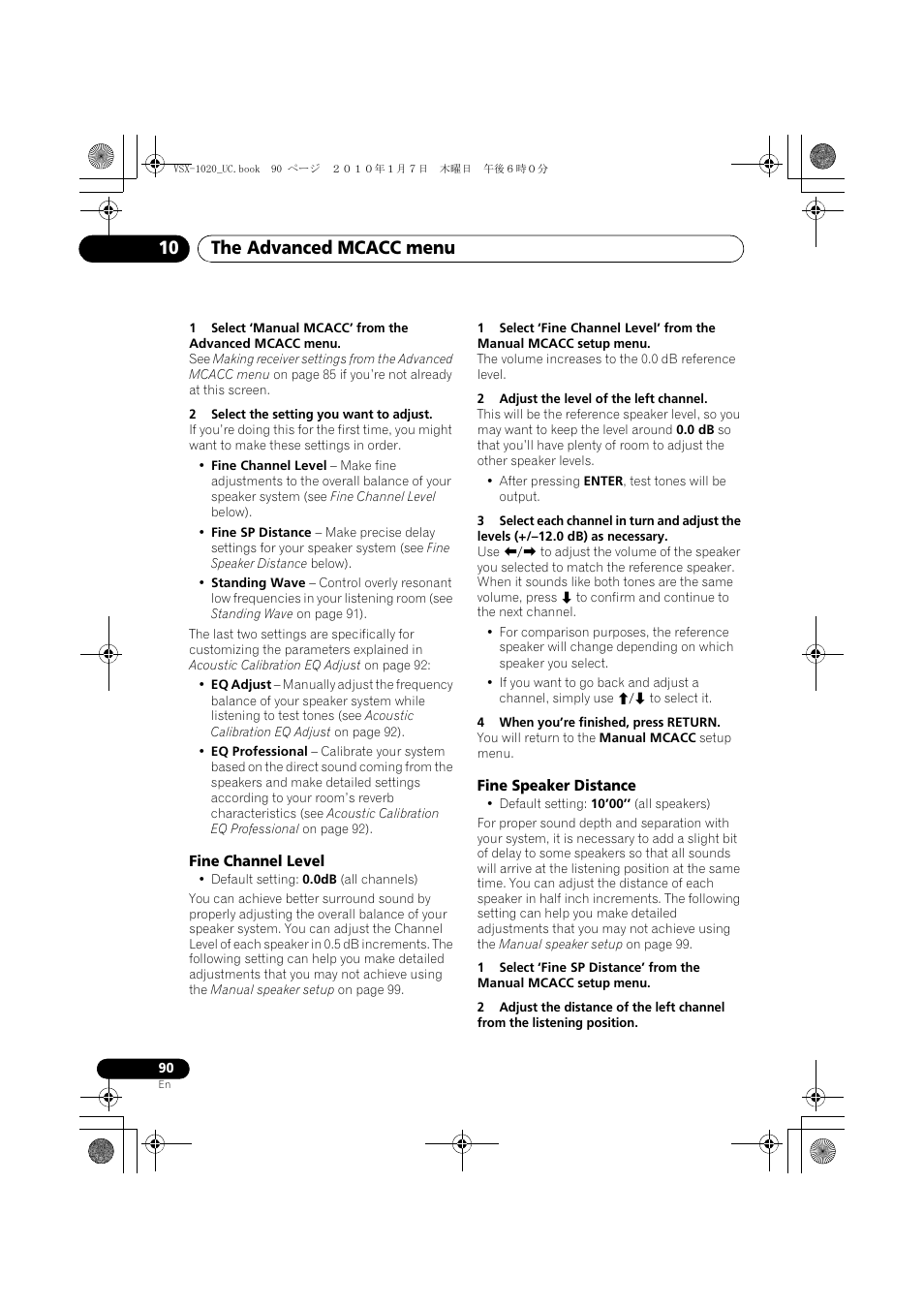 2 select the setting you want to adjust, Fine channel level, 2 adjust the level of the left channel | 4 when you’re finished, press return, Fine speaker distance, The advanced mcacc menu 10 | Pioneer VSX-1020 User Manual | Page 90 / 260