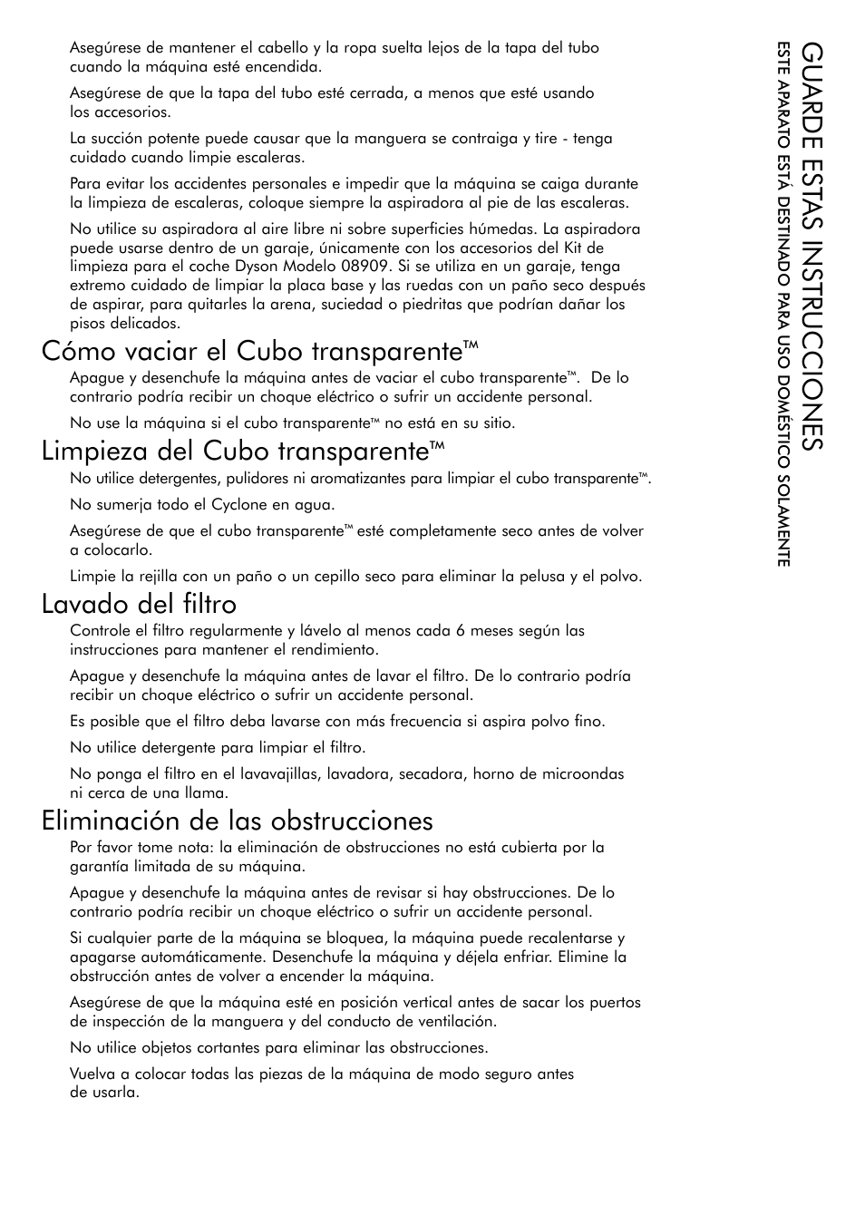 Cómo vaciar el cubo transparente, Limpieza del cubo transparente, Lavado del filtro | Eliminación de las obstrucciones, Gu arde est as instrucciones | DYSON DC 17 User Manual | Page 8 / 16