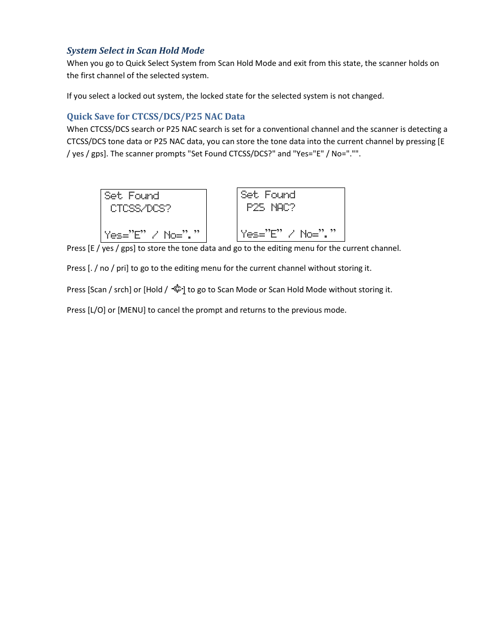 System select in scan hold mode, Quick save for ctcss/dcs/p25 nac data, Set found ctcss/dcs? yes= ”e” / no | Set found p25 nac? yes= ”e” / no | Uniden BCD396XT User Manual | Page 128 / 273
