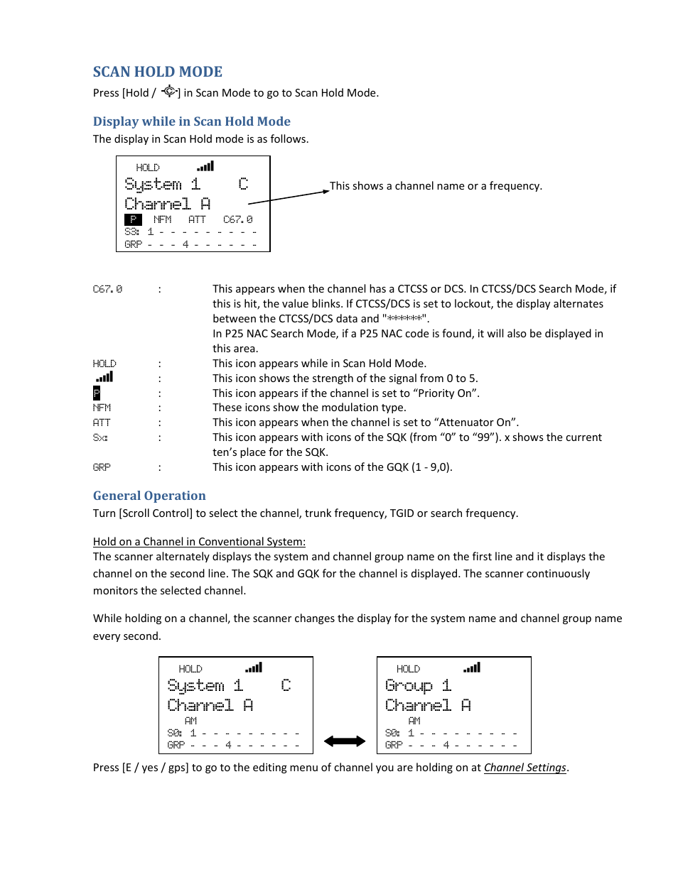 Scan hold mode, Display while in scan hold mode, General operation | System 1 c channel a, Group 1 channel a | Uniden BCD396XT User Manual | Page 131 / 273