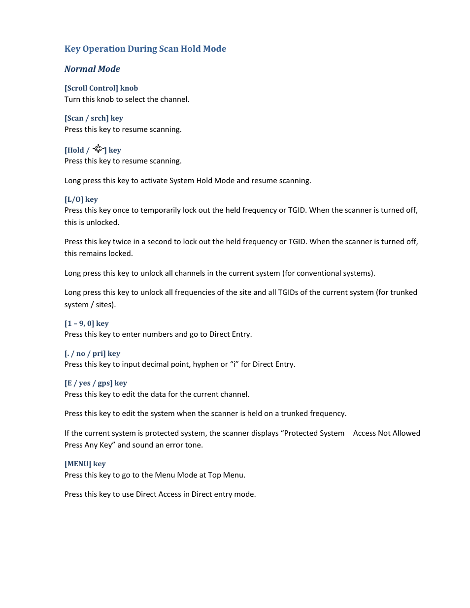 Key operation during scan hold mode, Normal mode, Scroll control] knob | Scan / srch] key, Hold / /] key, L/o] key, 1 – 9, 0] key, No / pri] key, E / yes / gps] key, Menu] key | Uniden BCD396XT User Manual | Page 139 / 273