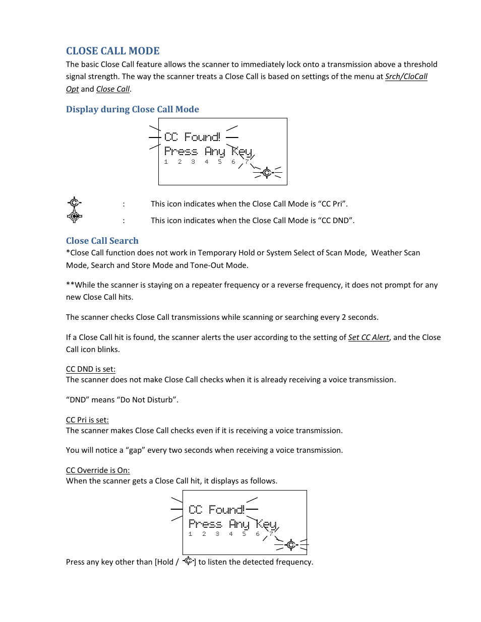 Close call mode, Display during close call mode, Close call search | Cc found! press any key | Uniden BCD396XT User Manual | Page 157 / 273