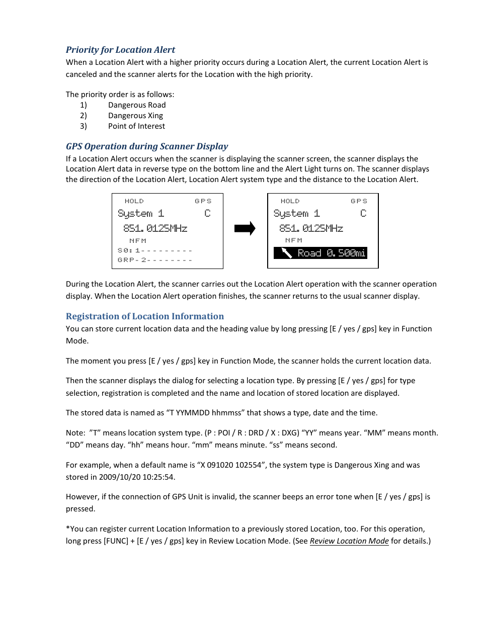 Priority for location alert, Gps operation during scanner display, Registration of location information | Road 0. 500mi | Uniden BCD396XT User Manual | Page 184 / 273