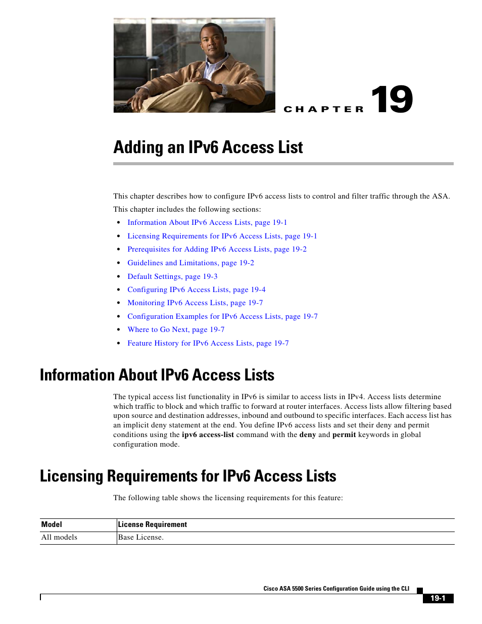 Adding an ipv6 access list, Information about ipv6 access lists, Licensing requirements for ipv6 access lists | C h a p t e r, On, see, Chapter 19, “adding an ipv6 access list | Cisco ASA 5505 User Manual | Page 417 / 1994