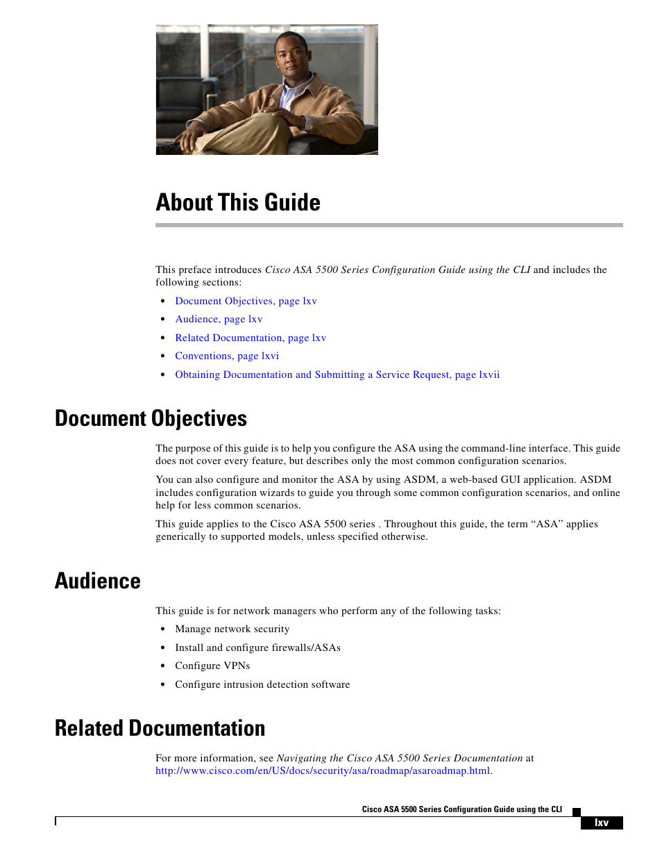 About this guide, C o n t e n t s, Document objectives | Audience, Related documentation, Conventions, Lxvi, Lxvii, P a r t, Getting started with the asa | Cisco ASA 5505 User Manual | Page 65 / 1994