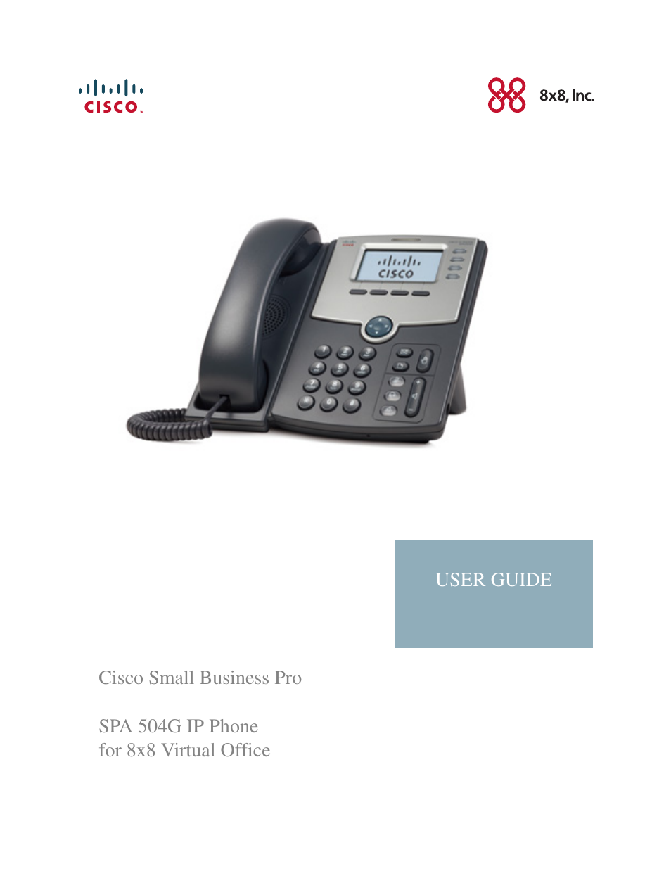 Cisco IP Phone SPA 504G User Manual | 68 pages