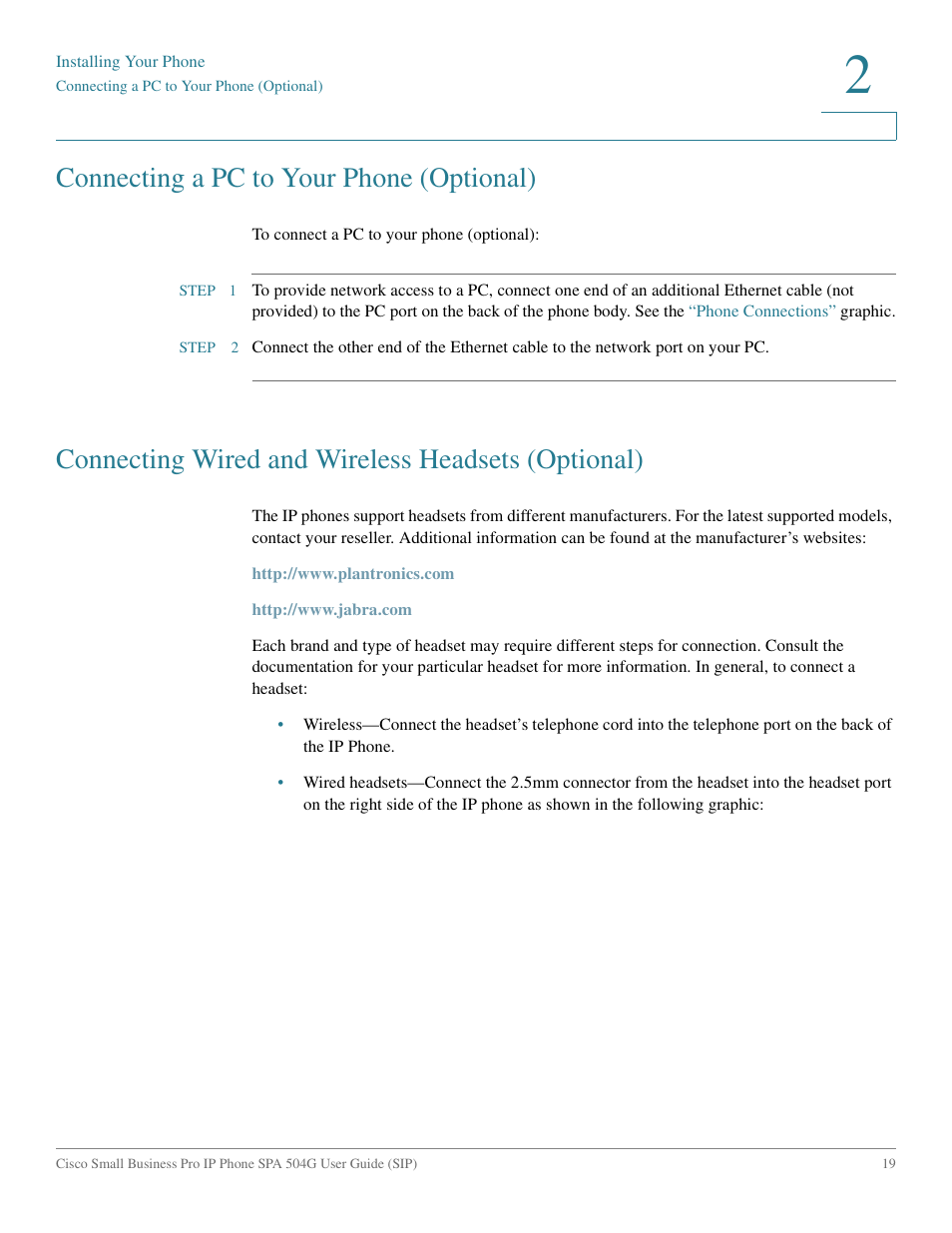 Connecting a pc to your phone (optional), Connecting wired and wireless headsets (optional) | Cisco IP Phone SPA 504G User Manual | Page 25 / 68