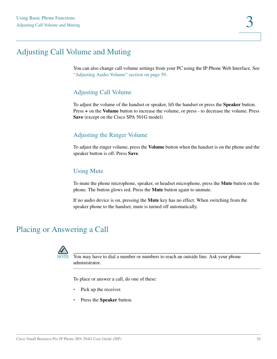 Adjusting call volume and muting, Adjusting call volume, Adjusting the ringer volume | Using mute, Placing or answering a call | Cisco IP Phone SPA 504G User Manual | Page 32 / 68