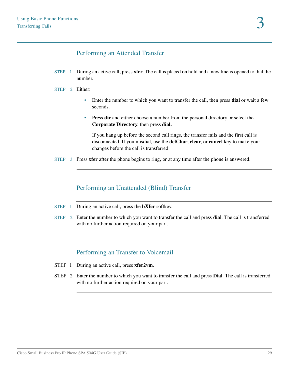 Performing an attended transfer, Performing an unattended (blind) transfer, Performing an transfer to voicemail | Cisco IP Phone SPA 504G User Manual | Page 35 / 68