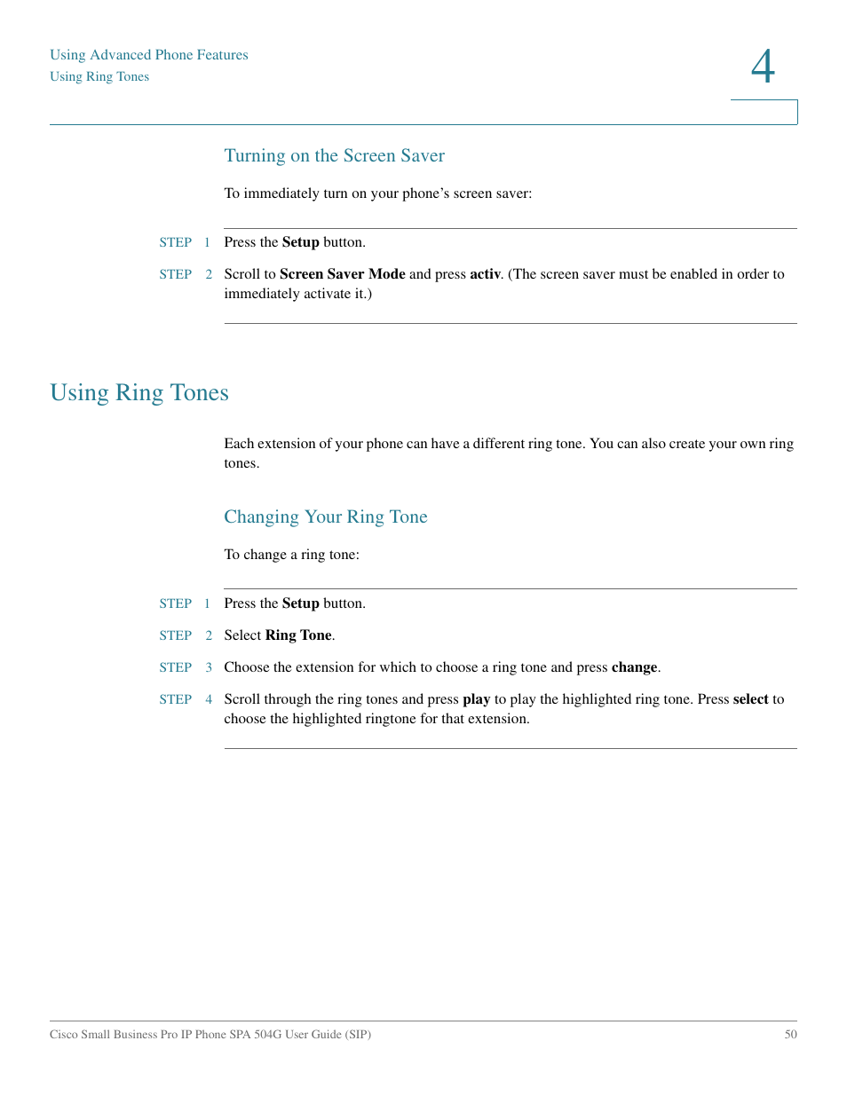 Turning on the screen saver, Using ring tones, Changing your ring tone | Cisco IP Phone SPA 504G User Manual | Page 56 / 68