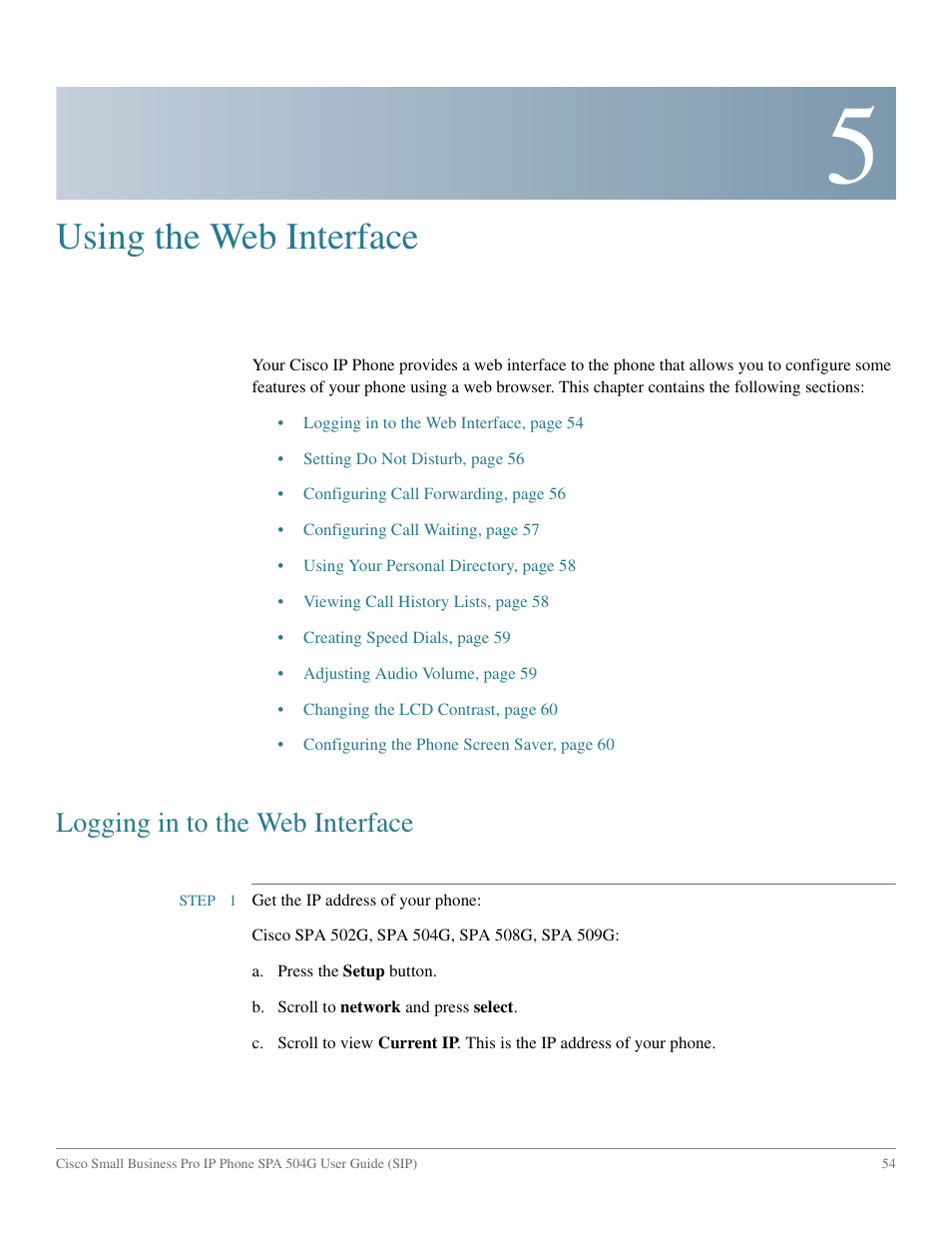 Using the web interface, Logging in to the web interface, Chapter 5: using the web interface | Cisco IP Phone SPA 504G User Manual | Page 60 / 68