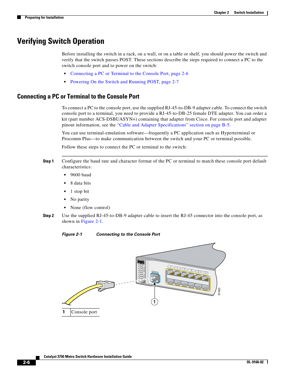 Verifying switch operation, Connecting a pc or terminal to the console port, Powering on the switch and running post, page 2-7 | 9600 baud, 8 data bits, 1 stop bit, No parity, None (flow control), 1console port | Cisco 3750 User Manual | Page 24 / 86