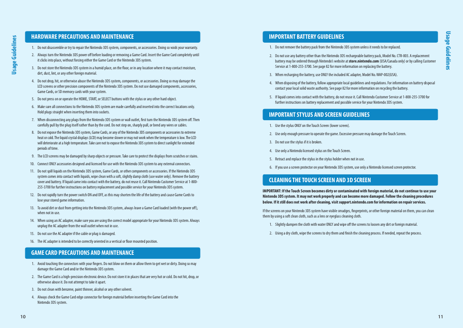 Usage guidelines, Usage guidelines important battery guidelines, Important stylus and screen guidelines | Cleaning the touch screen and 3d screen, Hardware precautions and maintenance, Game card precautions and maintenance | Nintendo 3DS User Manual | Page 7 / 52