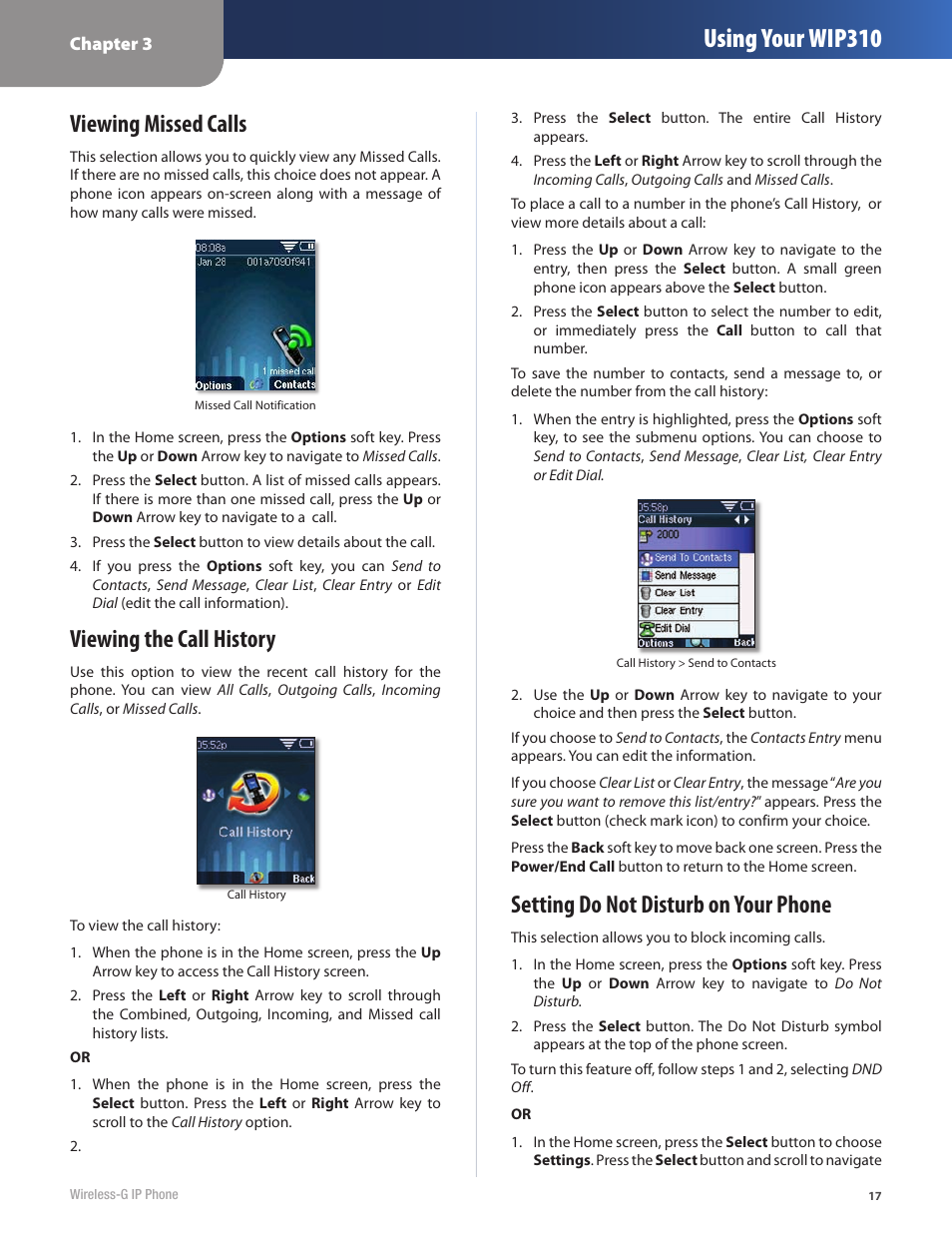 Using your wip310, Viewing missed calls, Viewing the call history | Setting do not disturb on your phone | Cisco WIP310 User Manual | Page 21 / 56