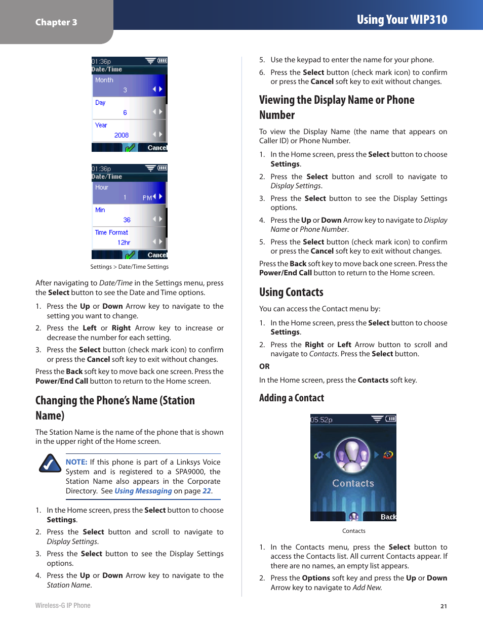 Changing, The phone’s name (station name), Using contacts | Using your wip310, Changing the phone’s name (station name), Viewing the display name or phone number, Adding a contact | Cisco WIP310 User Manual | Page 25 / 56