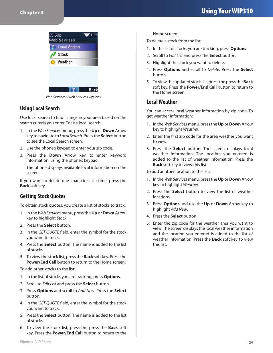 Using your wip310, Using local search, Getting stock quotes | Local weather | Cisco WIP310 User Manual | Page 28 / 56