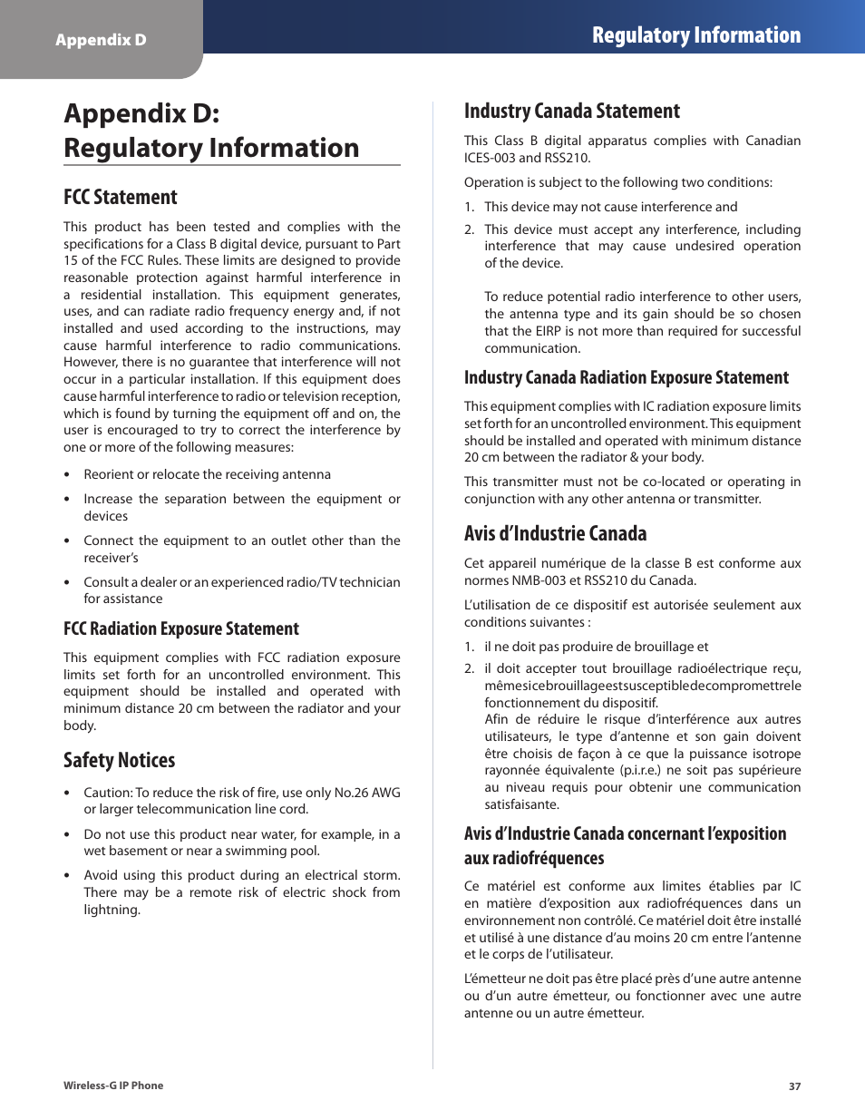 Appendix d: regulatory information, Regulatory information, Fcc statement | Safety notices, Industry canada statement, Avis d’industrie canada, Fcc radiation exposure statement, Industry canada radiation exposure statement | Cisco WIP310 User Manual | Page 41 / 56