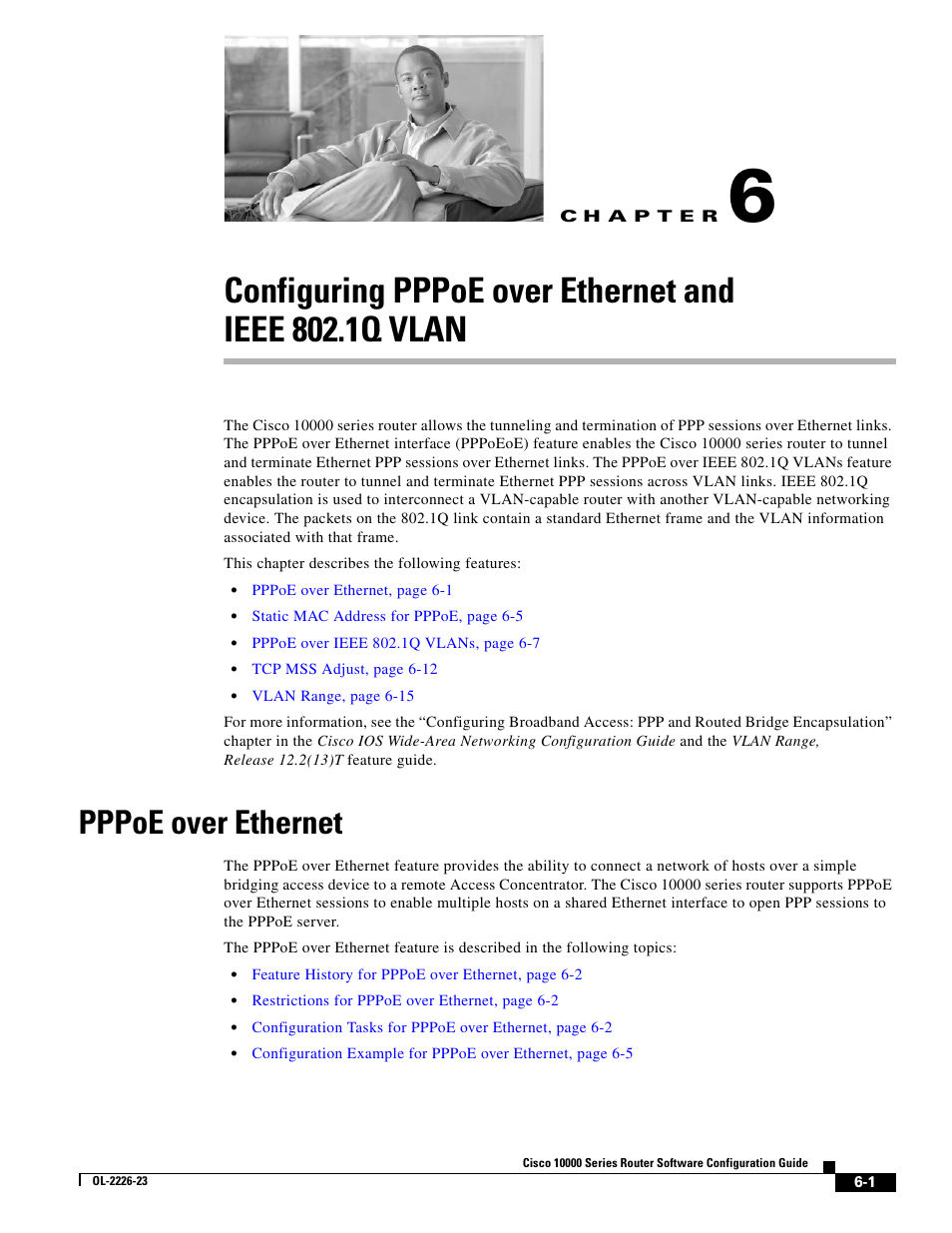 Pppoe over ethernet, C h a p t e r, Chapter 6, “configuring pppoe over ethernet and | Ieee 802.1q vlan, Chapter 6, “configuring pppoe over, Ethernet and ieee 802.1q vlan | Cisco 10000 User Manual | Page 217 / 556