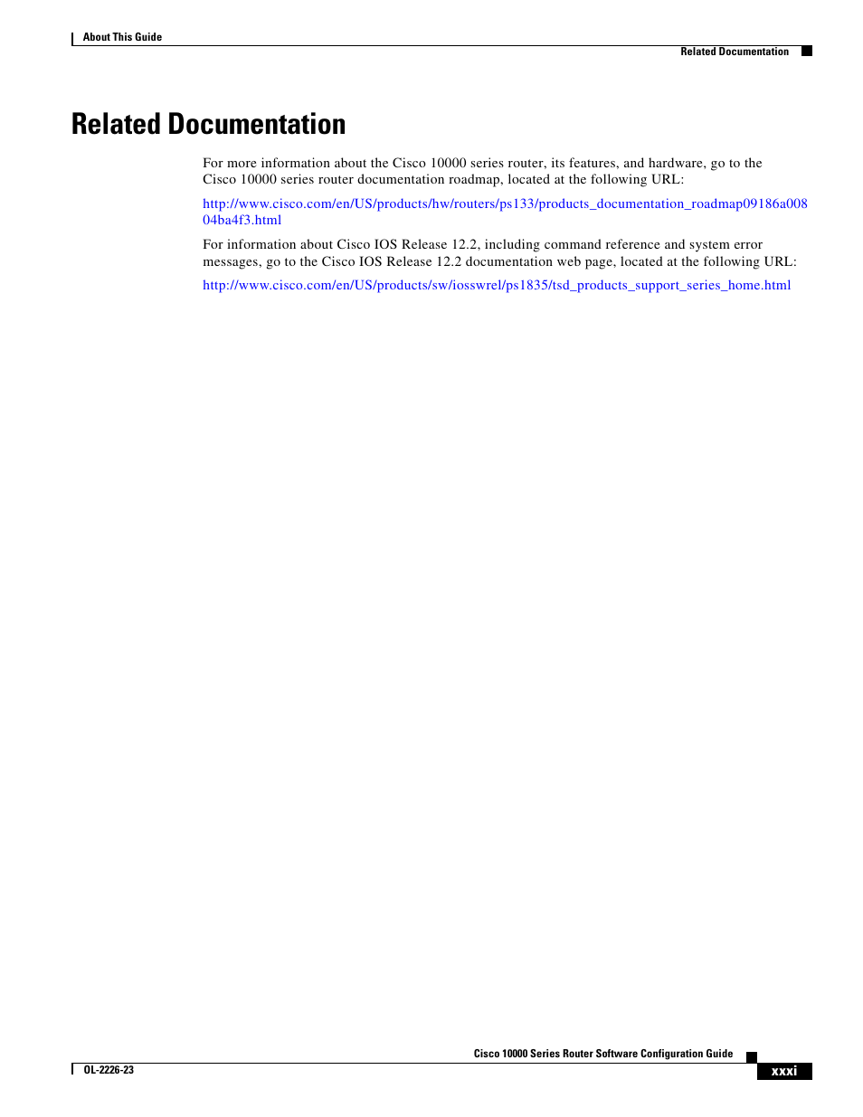 Related documentation | Cisco 10000 User Manual | Page 31 / 556