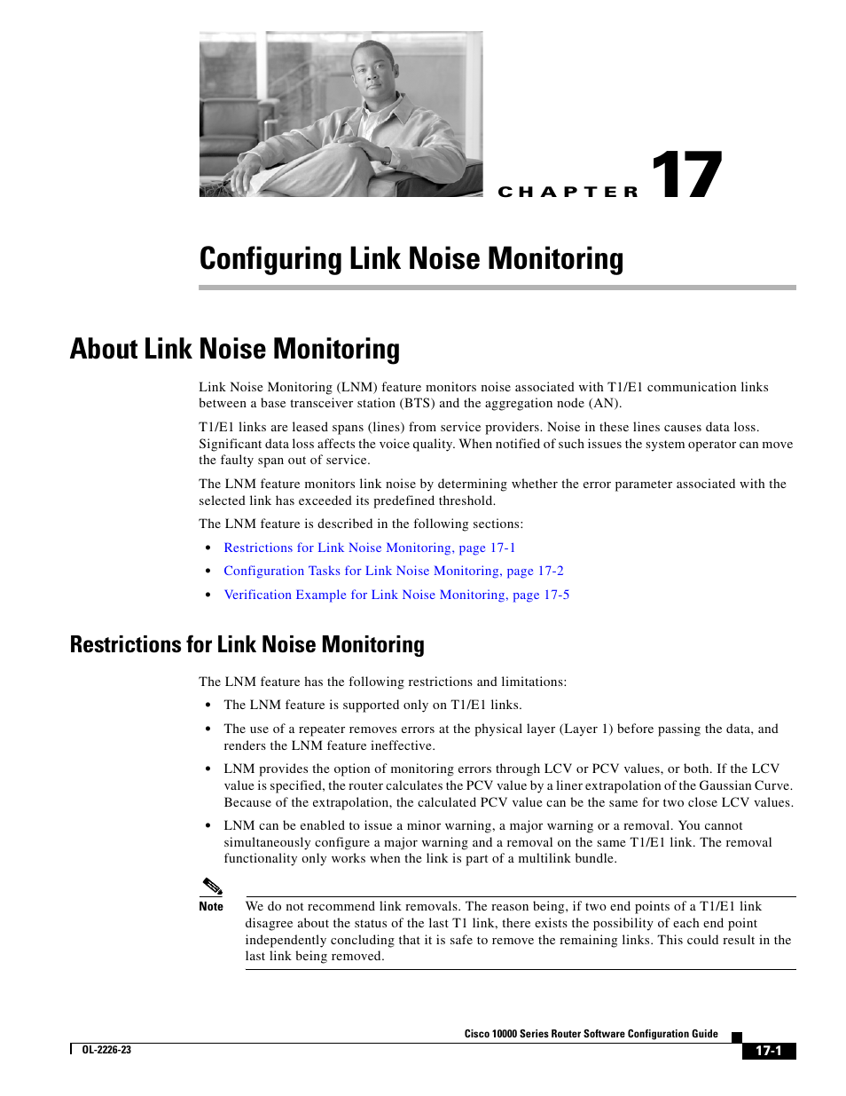 Configuring link noise monitoring, About link noise monitoring, Restrictions for link noise monitoring | C h a p t e r | Cisco 10000 User Manual | Page 363 / 556