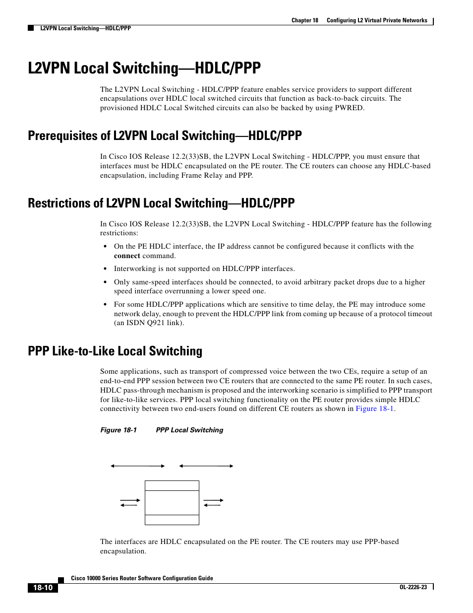 L2vpn local switching-hdlc/ppp, Prerequisites of l2vpn local switching-hdlc/ppp, Restrictions of l2vpn local switching-hdlc/ppp | Ppp like-to-like local switching, L2vpn local switching—hdlc/ppp, Prerequisites of l2vpn local switching—hdlc/ppp, Restrictions of l2vpn local switching—hdlc/ppp | Cisco 10000 User Manual | Page 378 / 556