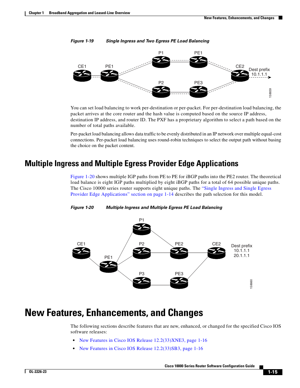 New features, enhancements, and changes, Figure 1-19 | Cisco 10000 User Manual | Page 47 / 556