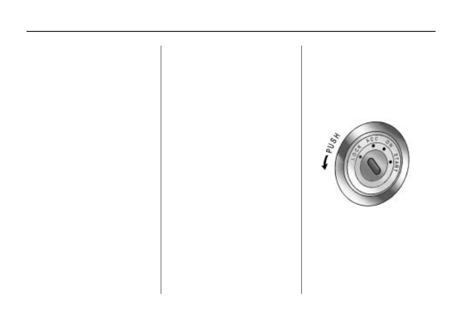 Starting and operating, New vehicle break-in, Ignition positions | New vehicle break-in -16 ignition positions -16 | Pontiac 2010 Vibe User Manual | Page 150 / 318