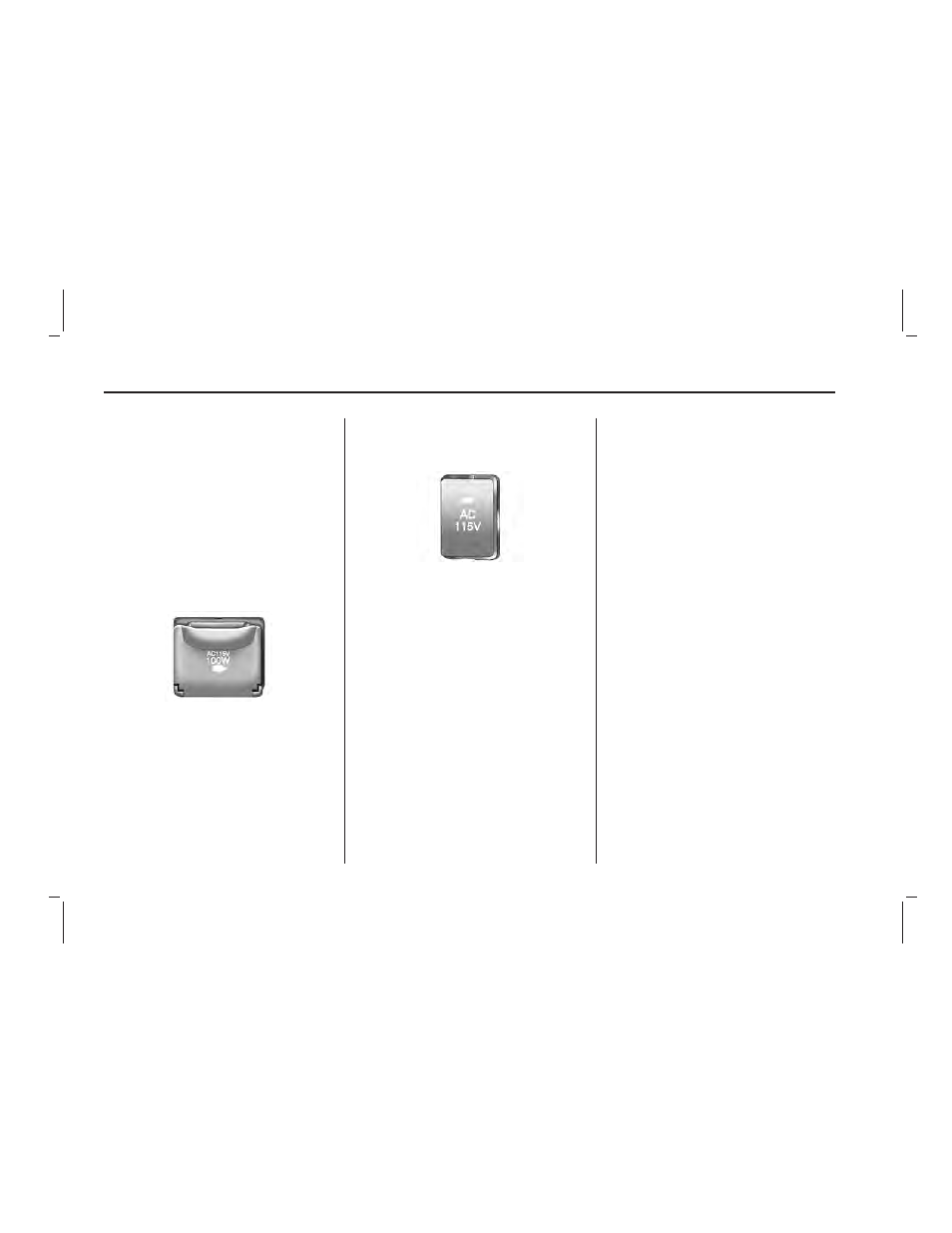 Power outlet 115 volt alternating current, Ashtray(s) | Pontiac 2009 Vibe User Manual | Page 90 / 318