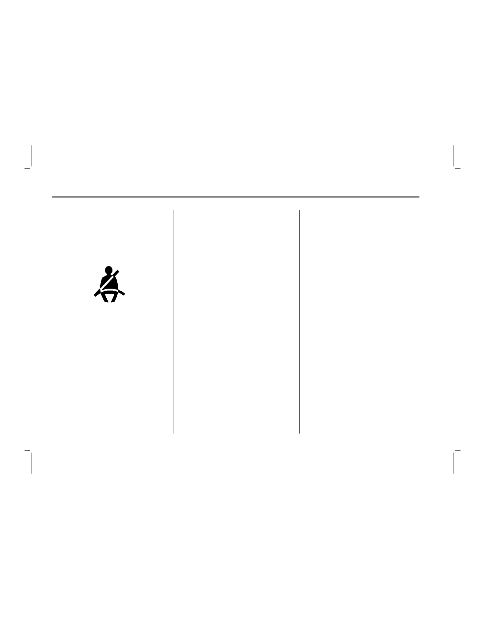 Safety belt reminders, Airbag readiness light | Pontiac 2009 Vibe User Manual | Page 94 / 318