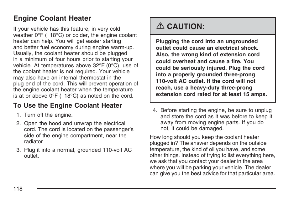 Engine coolant heater, Caution | Pontiac 2007 Torrent User Manual | Page 118 / 490
