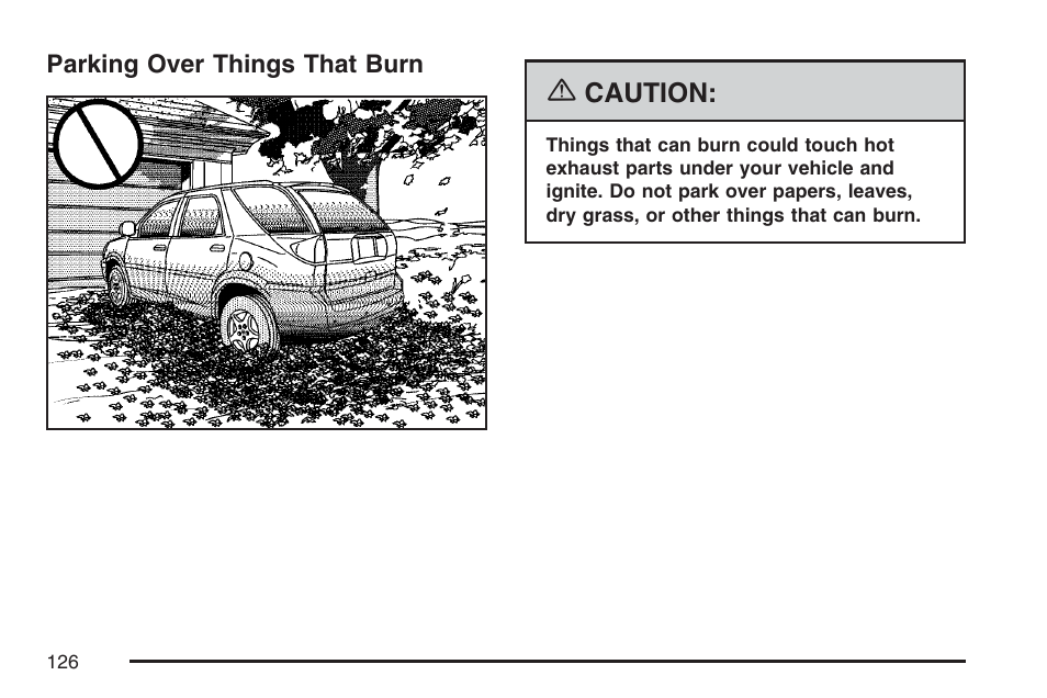 Parking over things that burn | Pontiac 2007 Torrent User Manual | Page 126 / 490