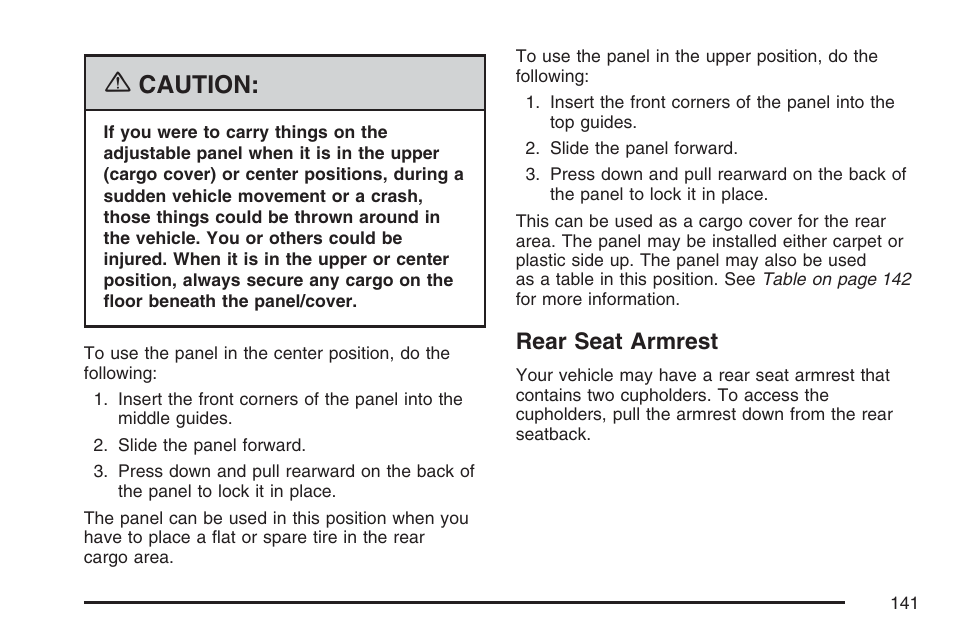 Rear seat armrest, Caution | Pontiac 2007 Torrent User Manual | Page 141 / 490