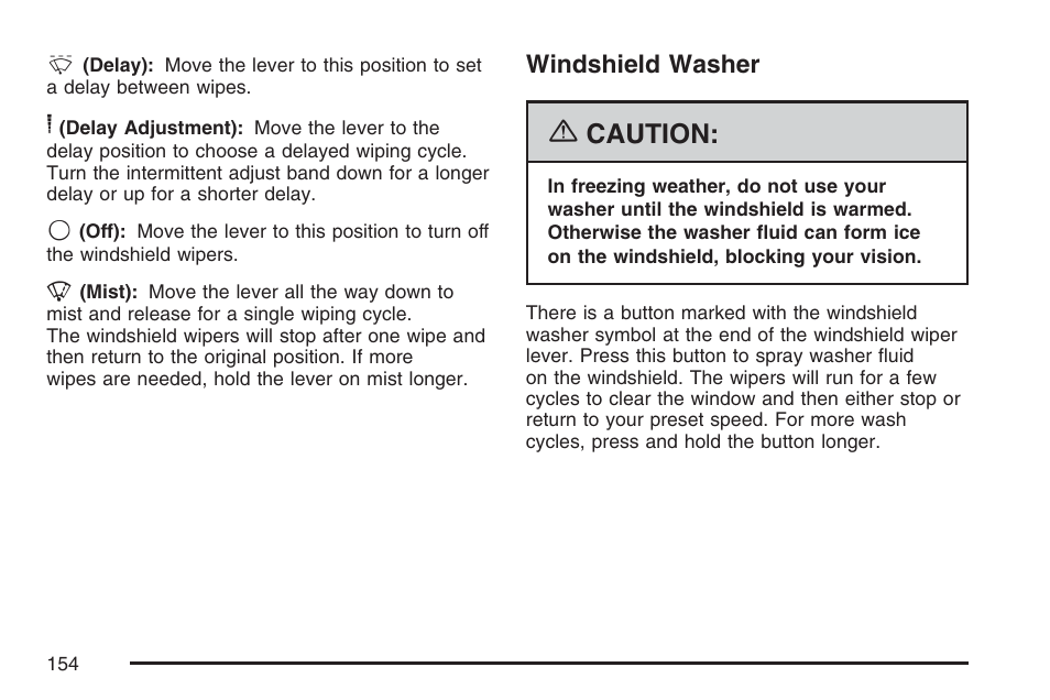 Windshield washer, Caution | Pontiac 2007 Torrent User Manual | Page 154 / 490