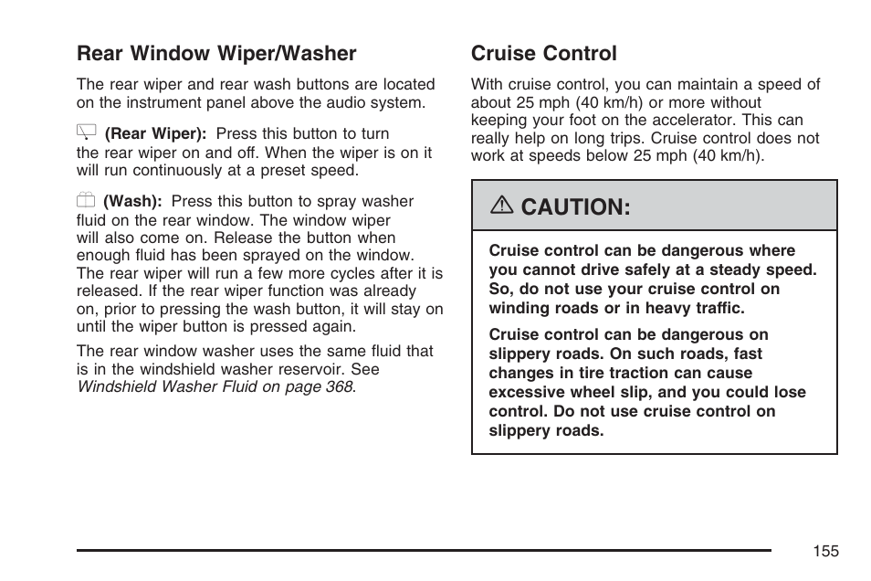 Rear window wiper/washer, Cruise control, Rear window wiper/washer cruise control | Caution | Pontiac 2007 Torrent User Manual | Page 155 / 490