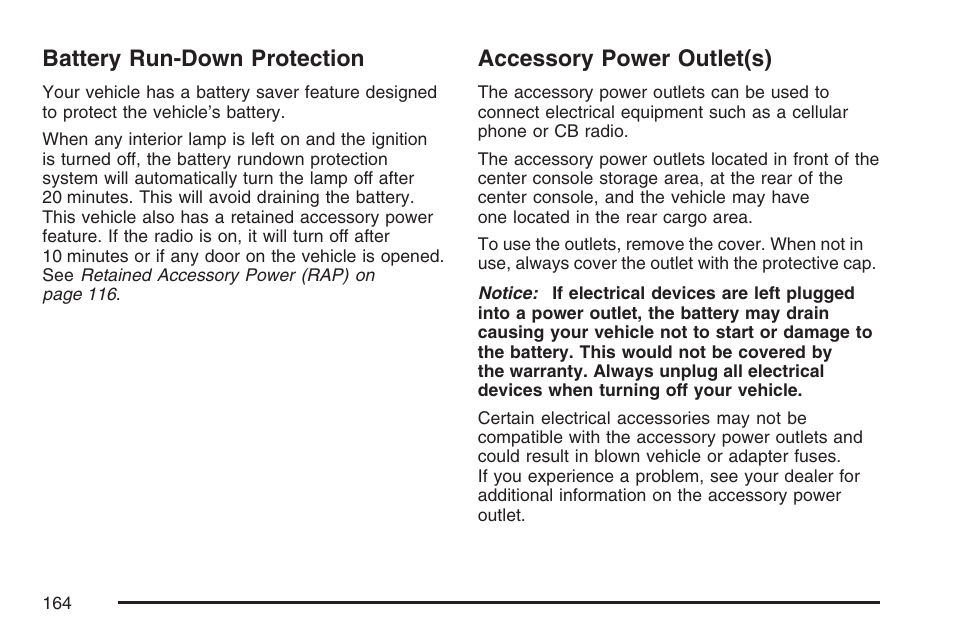 Battery run-down protection, Accessory power outlet(s) | Pontiac 2007 Torrent User Manual | Page 164 / 490