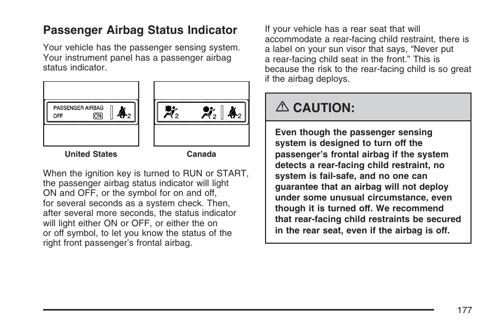 Passenger airbag status indicator, Caution | Pontiac 2007 Torrent User Manual | Page 177 / 490