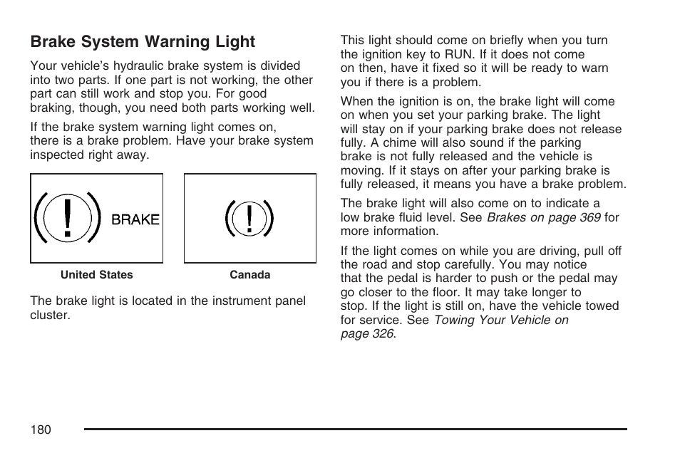 Brake system warning light | Pontiac 2007 Torrent User Manual | Page 180 / 490