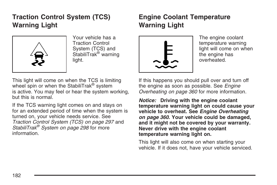 Traction control system (tcs) warning light, Engine coolant temperature warning light, Traction control system (tcs) | Warning light, Engine coolant temperature | Pontiac 2007 Torrent User Manual | Page 182 / 490