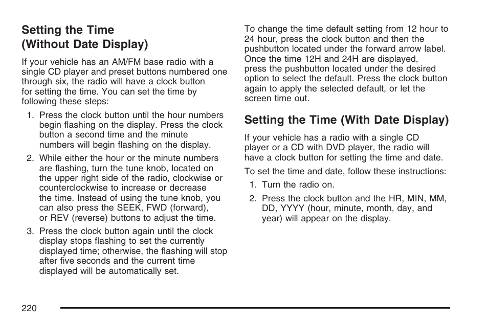 Setting the time (without date display), Setting the time (with date display) | Pontiac 2007 Torrent User Manual | Page 220 / 490