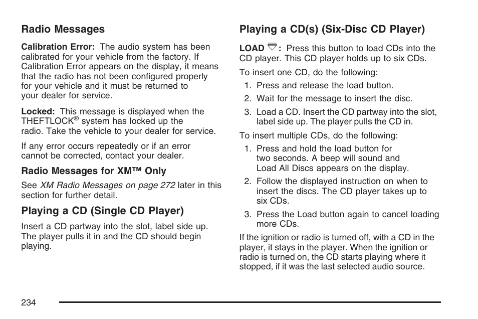 Radio messages, Playing a cd (single cd player), Playing a cd(s) (six-disc cd player) | Pontiac 2007 Torrent User Manual | Page 234 / 490