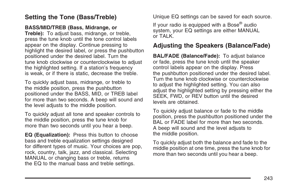 Setting the tone (bass/treble), Adjusting the speakers (balance/fade) | Pontiac 2007 Torrent User Manual | Page 243 / 490