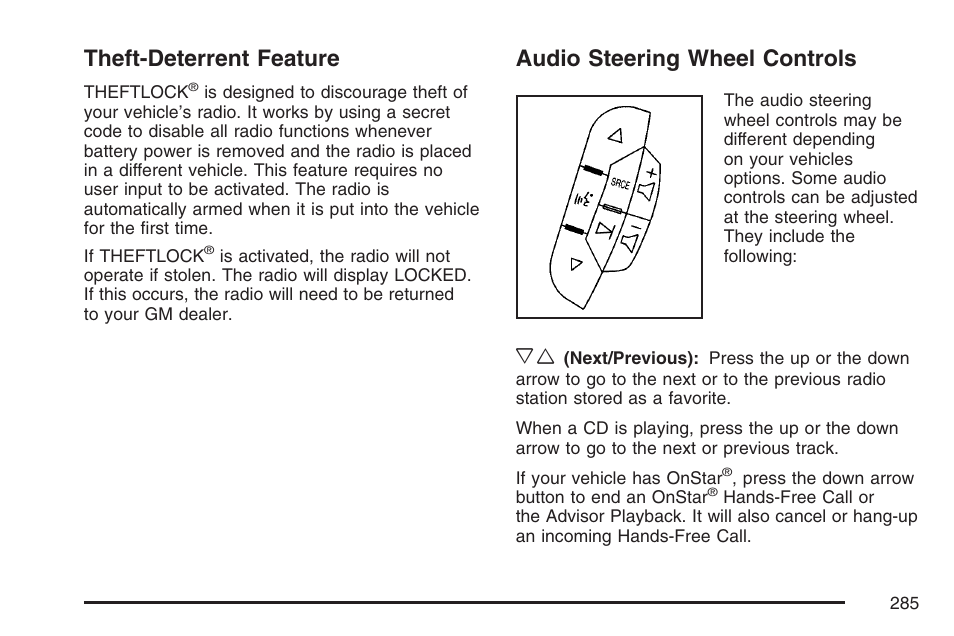 Theft-deterrent feature, Audio steering wheel controls, Audio | Steering wheel controls | Pontiac 2007 Torrent User Manual | Page 285 / 490