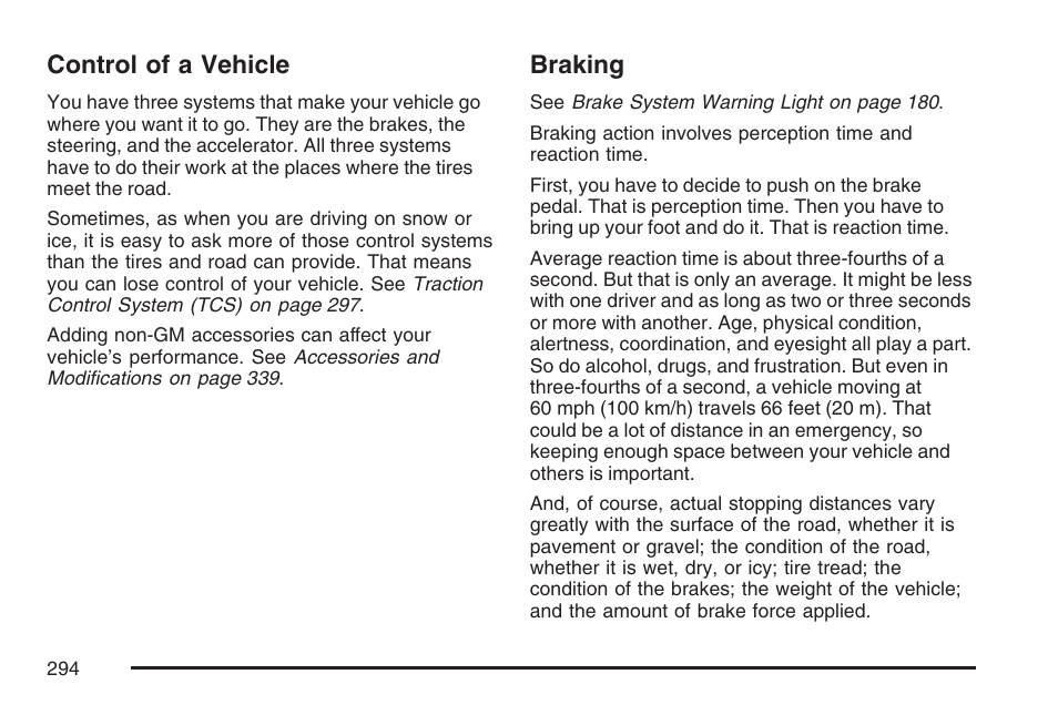 Control of a vehicle, Braking, Control of a vehicle braking | Pontiac 2007 Torrent User Manual | Page 294 / 490