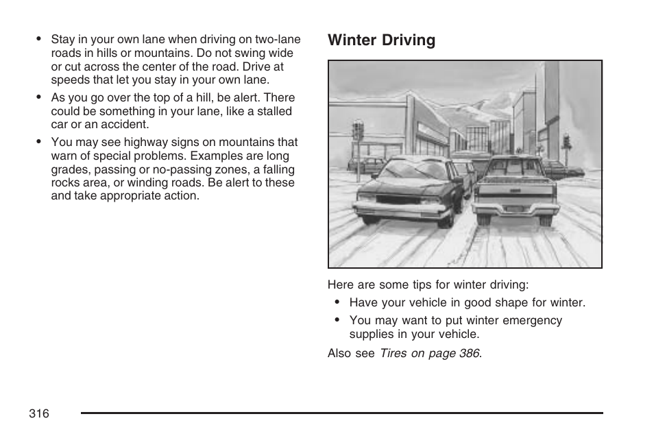 Winter driving | Pontiac 2007 Torrent User Manual | Page 316 / 490
