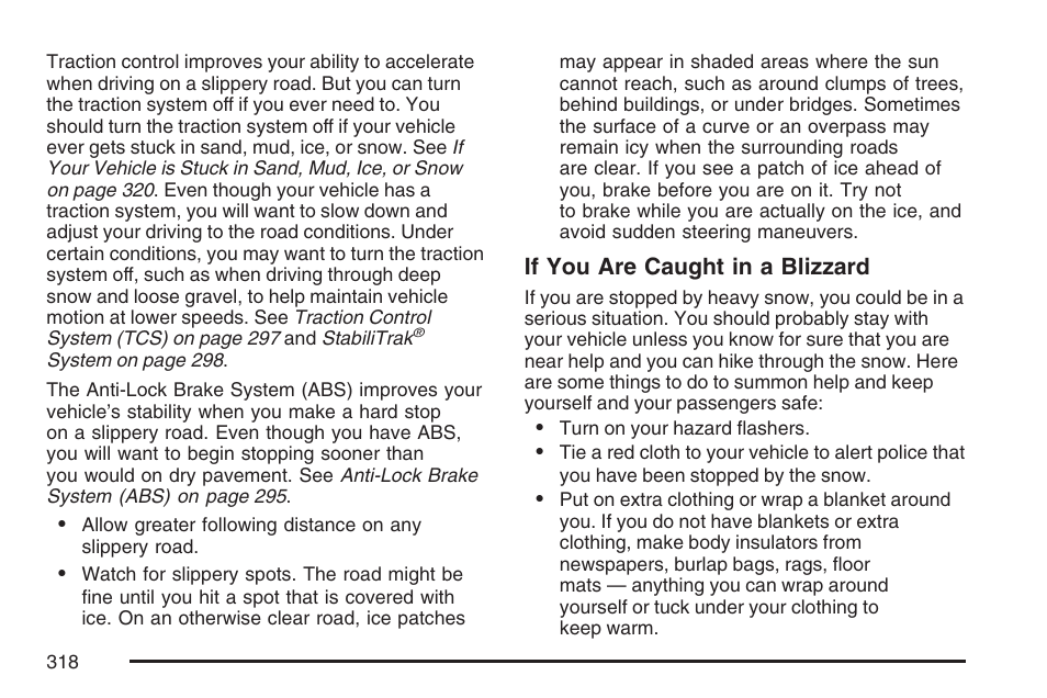 If you are caught in a blizzard | Pontiac 2007 Torrent User Manual | Page 318 / 490
