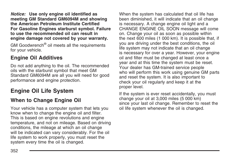 Engine oil life system | Pontiac 2007 Torrent User Manual | Page 352 / 490