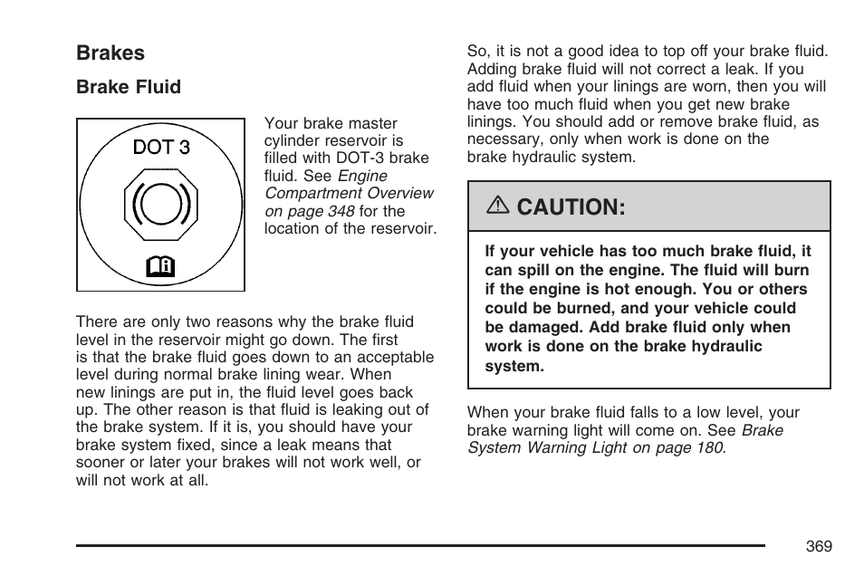 Brakes, Caution | Pontiac 2007 Torrent User Manual | Page 369 / 490