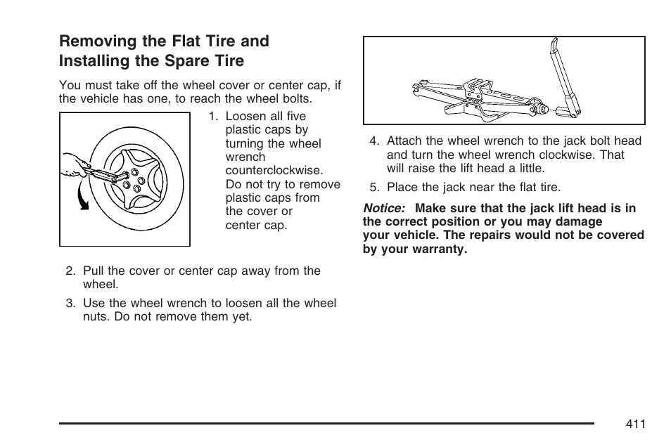 Removing the flat tire and installing the, Spare tire | Pontiac 2007 Torrent User Manual | Page 411 / 490