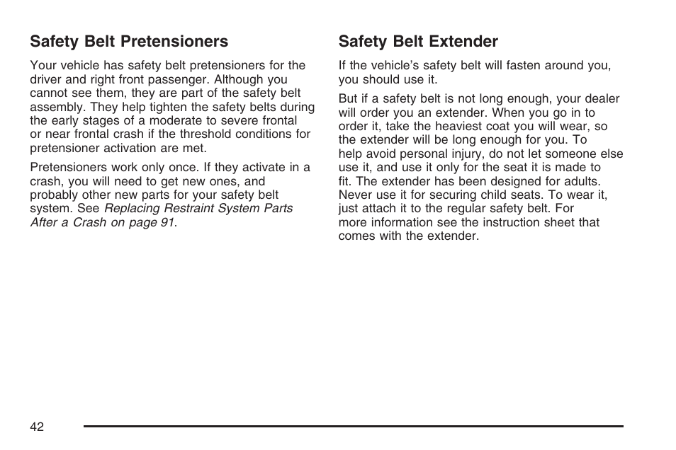 Safety belt pretensioners, Safety belt extender, Safety belt pretensioners safety belt extender | Pontiac 2007 Torrent User Manual | Page 42 / 490