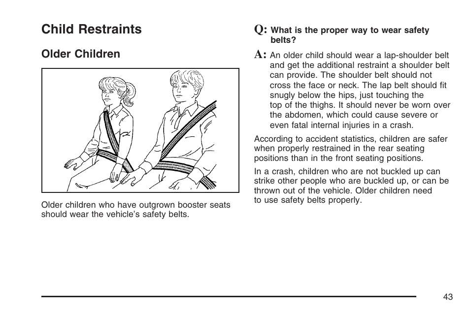 Child restraints, Older children | Pontiac 2007 Torrent User Manual | Page 43 / 490